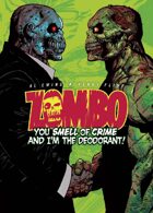 Zombo: You Smell of Crime and I'm the Deodorant