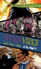 Weird Vibes and Other Tales