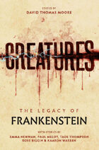Creatures: the Legend of Frankenstein
