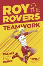 Roy of the Rovers: Teamwork
