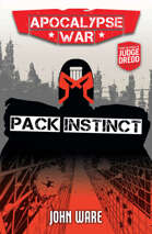 Apocalypse War: Pack Instinct