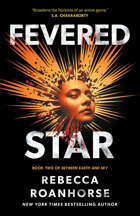 Fevered Star (Between Earth and Sky Book 2)