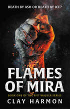 Flames of Mira (The Rift Walker Series Book 1)