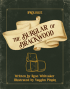 Adventure Presents: The Burglar of Brackwood (Tiny in the Tower prologue)