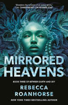 Mirrored Heavens (Between Earth and Sky Book 3)