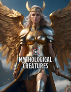 Mythological Creatures: A Monster Compendium for 5E