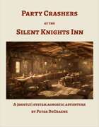 Party Crashers at the Silent Knights Inn