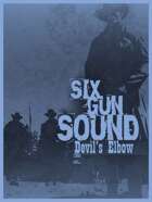 Six Gun Sound Devil\'s Elbow
