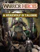 Warrior Heroes - Werewolf in Talomir