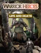 Warrior Heroes - Life and Death