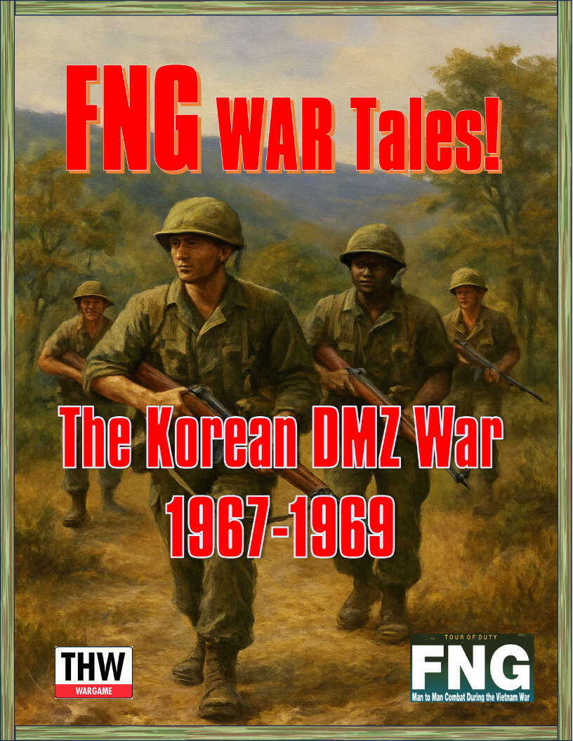 FNG Korea - The DMZ War (1967-1969) - Two Hour Wargames | DriveThruRPG