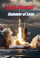 Alien Invasion! Summer of Love