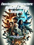 Fascinating Characters: Modern Humans Volume 2