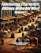 Fascinating Characters: Citizens of the Old West Volume 2