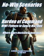 No-Win Scenarios: Burden of Command Volume 2