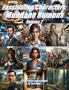 Fascinating Characters: Mundane Humans Volume 2