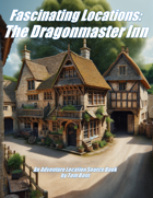 Fascinating Locations: The Dragonmaster Inn