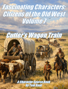 Fascinating Characters: Citizens of the Old West Volume 7