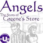 Angels - the Story of Greene's Store