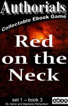 Authorials: Red on the Neck