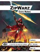 ZipWarz Core Rules