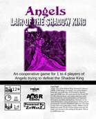 Angels: Lair of the Shadow King