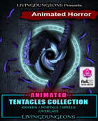 Animated Horror Tentacles Collection (Roll20)