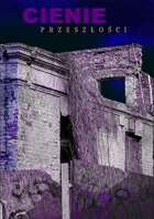 Cienie Przeszłości