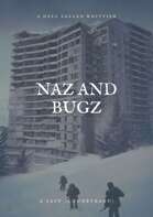 Naz and Bugz [ENGLISH]