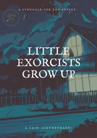 Little Exorcists Grow Up [ENGLISH]