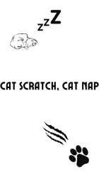 Cat Scratch, Cat Nap