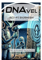 DNAvel. Sci-Fi Skirmish