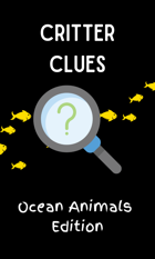 Critter Clues: Ocean Animal Edition