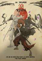 Ronin : La trilogie - JDR Solo