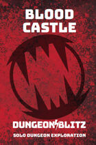 Blood Castle: A Dungeon Blitz Adventure Game