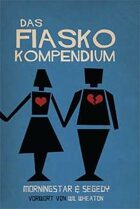 Das Fiasko Kompendium (German)