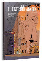 Das Elektrum-Archiv: Ausgabe 2 (German)