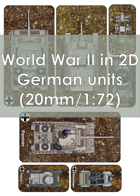World War 2 in 2D German Units 1:72 (20 mm)