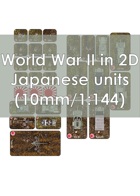 World War 2 in 2D Japanese Units 1:144 (10 mm)