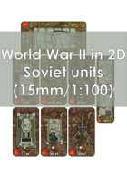 World War 2 in 2D Soviet Units 1:100 (15 mm)