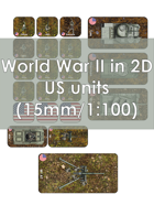World War 2 in 2D US Units 1:100 (15 mm)