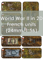 World War 2 in 2D French Units 1:56 (28 mm)