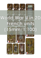 World War 2 in 2D French Units 1:100 (15 mm)