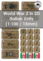 World War 2 in 2D Italian Units 1:100 (15 mm)