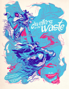 Dwellers of the Waste