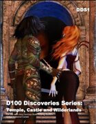 D100 Discoveries Series: Temple, Castle and Wilderlands