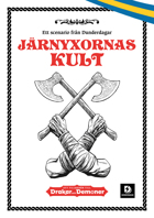 Järnyxornas Kult