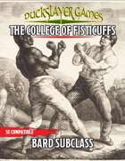 College of Fisticuffs Bard Subclass