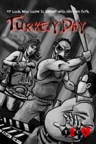 Turkey Day [Crawlspace]