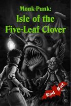 Monk-Punk: Isle of the Five-Leaf Clover